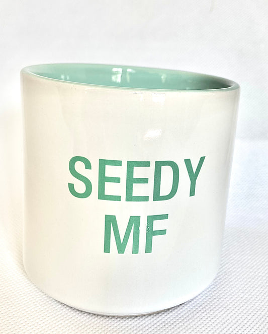 Seedy MF