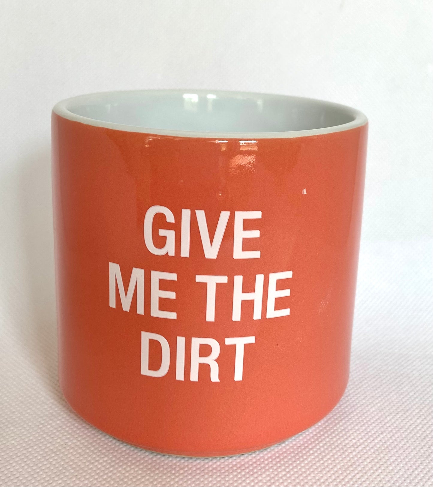 Give Me The Dirt